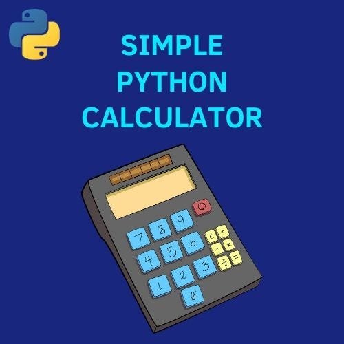 Crafting a Simple Calculator Application Using python